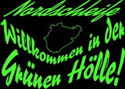 Nordschleife T-Shirt Willkommen in der Grnen Hlle